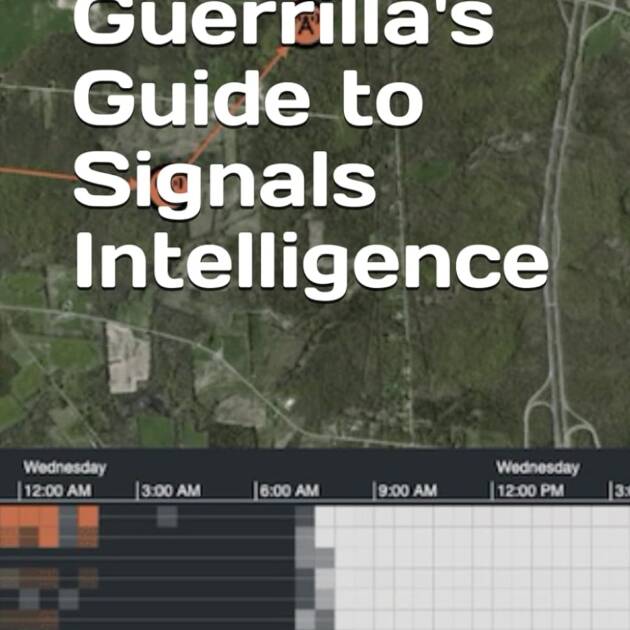 The Guerrilla's Guide To Signals Intelligence